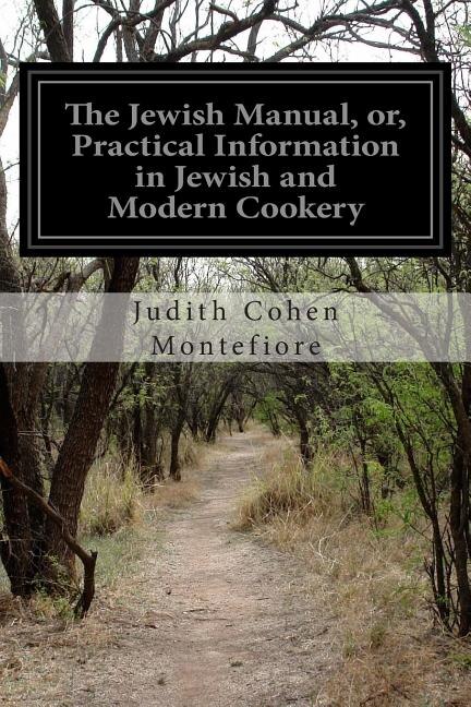 Front cover_The Jewish Manual, or, Practical Information in Jewish and Modern Cookery