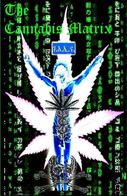 Front cover_THE CANNABIS MATRIX (The Seshat Appendix)