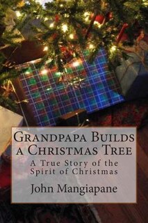 Front cover_Grandpapa Builds a Christmas Tree