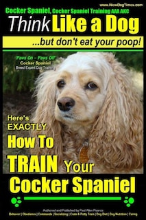 Front cover_Cocker Spaniel, Cocker Spaniel Training AAA AKC