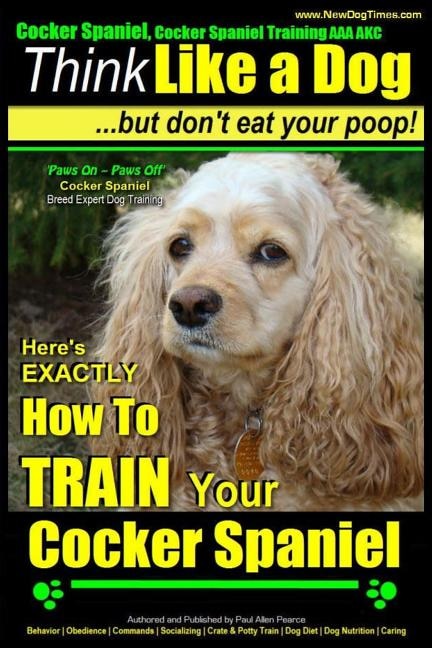 Front cover_Cocker Spaniel, Cocker Spaniel Training AAA AKC