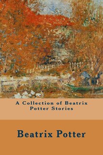 Front cover_A Collection of Beatrix Potter Stories