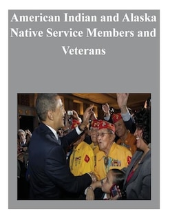 Front cover_American Indian and Alaska Native Service Members and Veterans