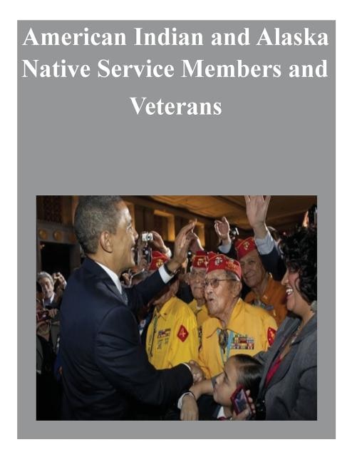 Front cover_American Indian and Alaska Native Service Members and Veterans