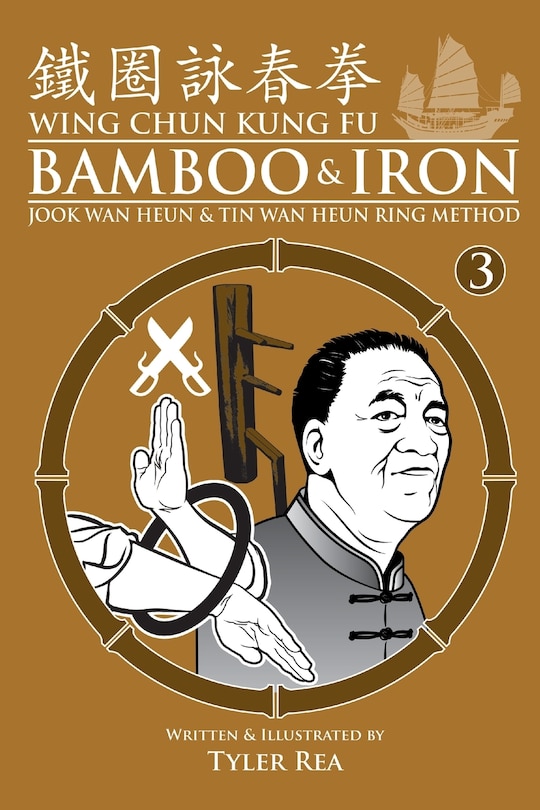 Front cover_Wing Chun Kung Fu Bamboo & Iron Ring Training (Bamboo Ring Wing Chun Kung Fu) (Volume 3)