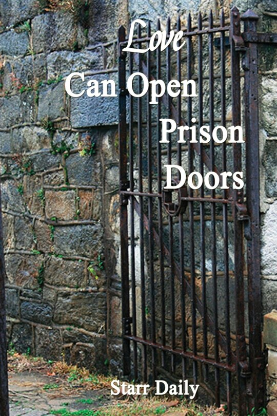 Front cover_Love Can Open Prison Doors