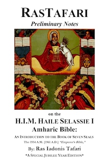 Rastafari Notes & H.I.M. Haile Selassie Amharic Bible