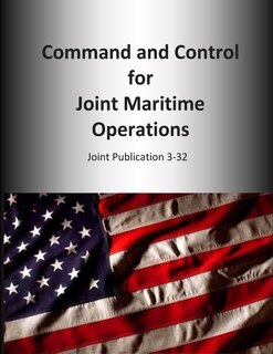 Front cover_Command and Control for Joint Maritime Operations