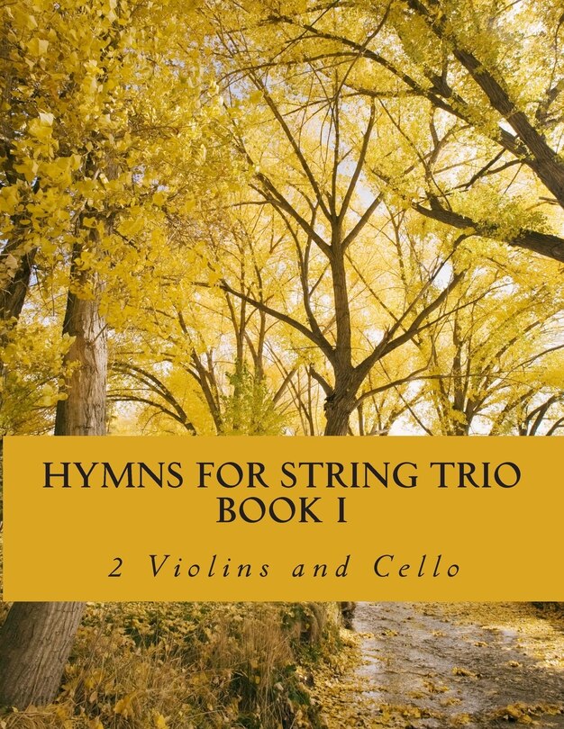 Couverture_Hymns For String Trio Book I - 2 violins and cello
