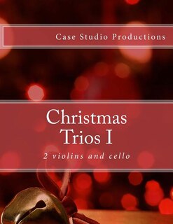 Front cover_Christmas Trios I - 2 violins and cello