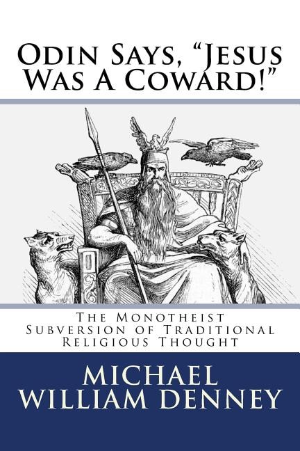 Couverture_Odin Says, Jesus Was A Coward!