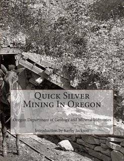 Couverture_Quick Silver Mining In Oregon