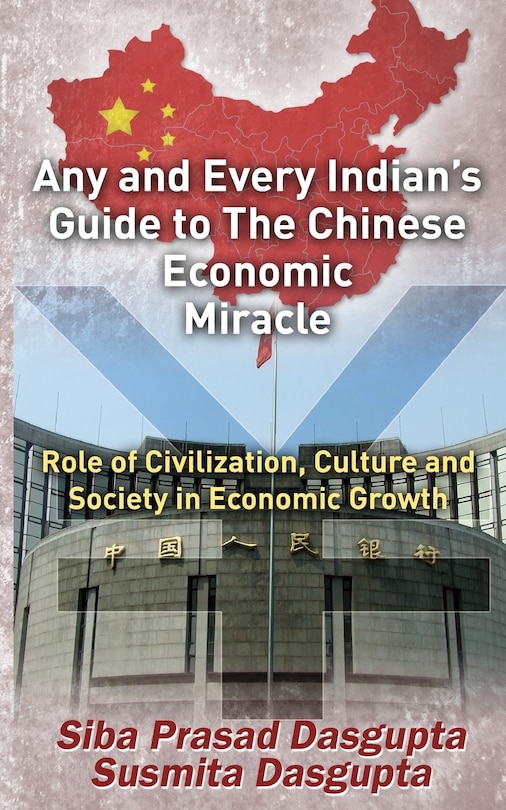 Front cover_Any and Every Indian's Guide to The Chinese Economic Miracle