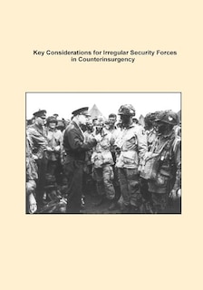 Front cover_Key Considerations for Irregular Security Forces in Counterinsurgency