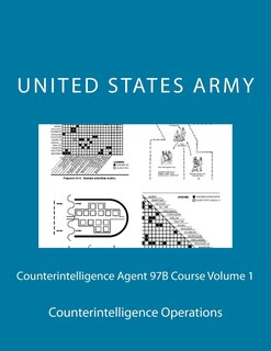 Front cover_Counterintelligence Agent 97B Course Volume 1