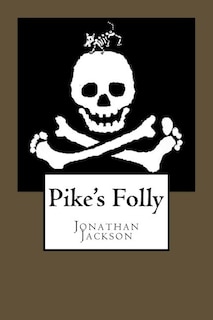 Front cover_Pike's Folly