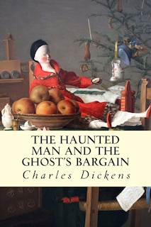 Front cover_The Haunted Man and the Ghost's Bargain