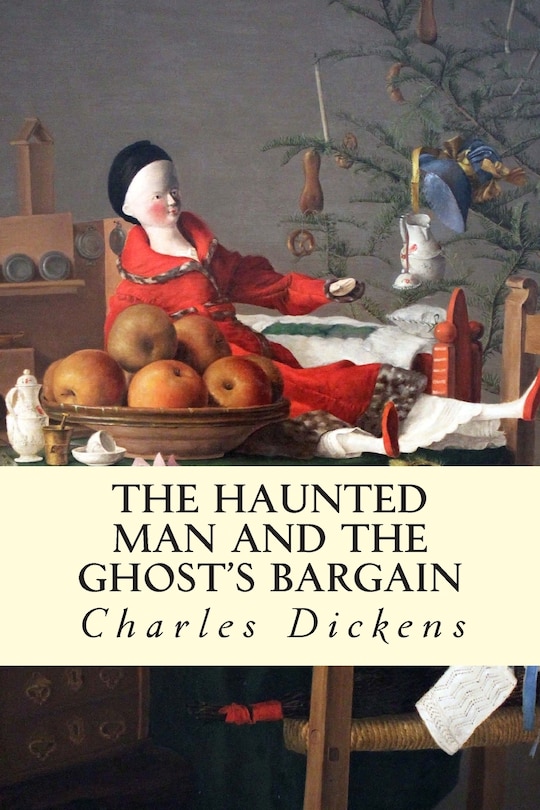 Front cover_The Haunted Man and the Ghost's Bargain