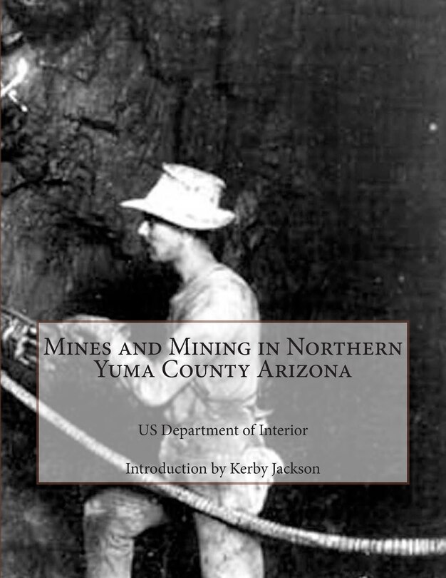 Couverture_Mines and Mining in Northern Yuma County Arizona