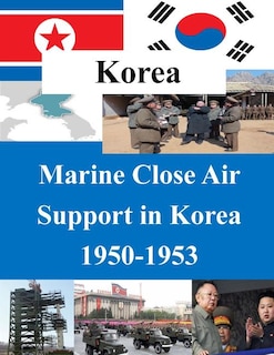 Front cover_Marine Close Air Support in Korea 1950-1953