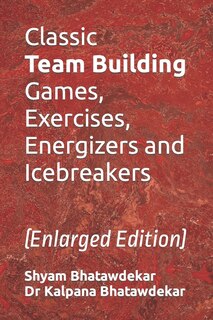 Couverture_Classic Team Building Games, Exercises, Energizers and Icebreakers