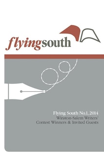 Flying South No.1, 2014: Contest Winners and Invited Guests