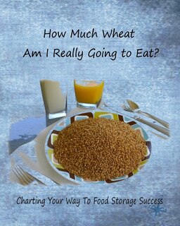 Front cover_How Much Wheat Am I Really Going to Eat?
