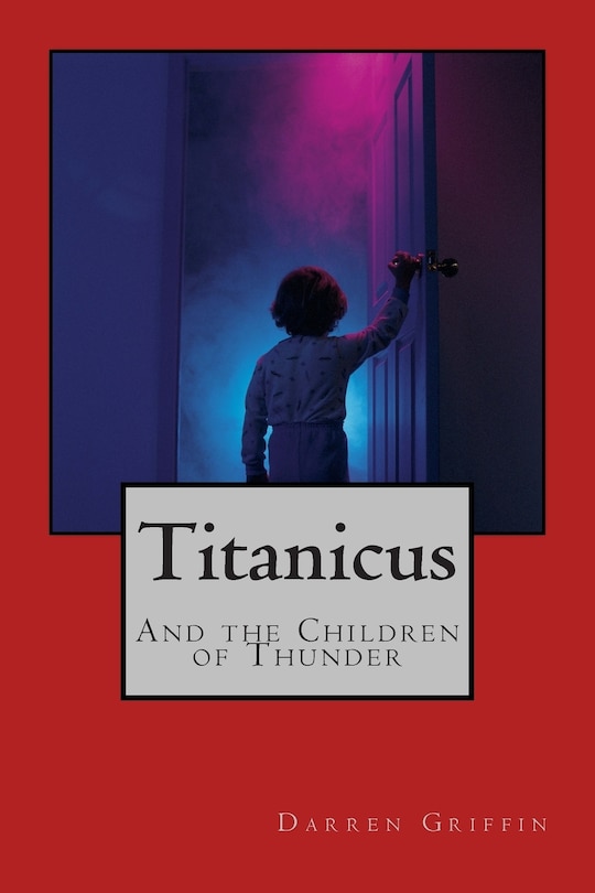 Couverture_Titanicus and the Children of Thunder