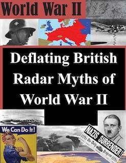 Front cover_Deflating British Radar Myths of World War II