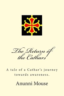 The Return of the Cathars