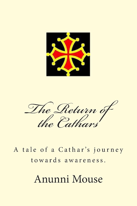 The Return of the Cathars