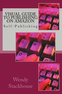 Couverture_Visual Guide To Publishing On Amazon