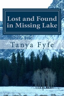 Front cover_Lost and Found in Missing Lake