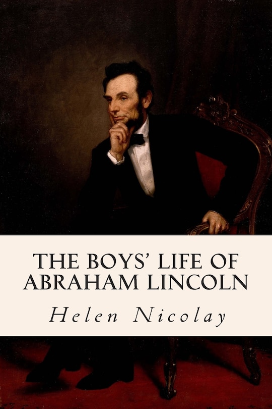 Front cover_The Boys' Life of Abraham Lincoln