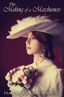 Front cover_The Making of a Marchioness