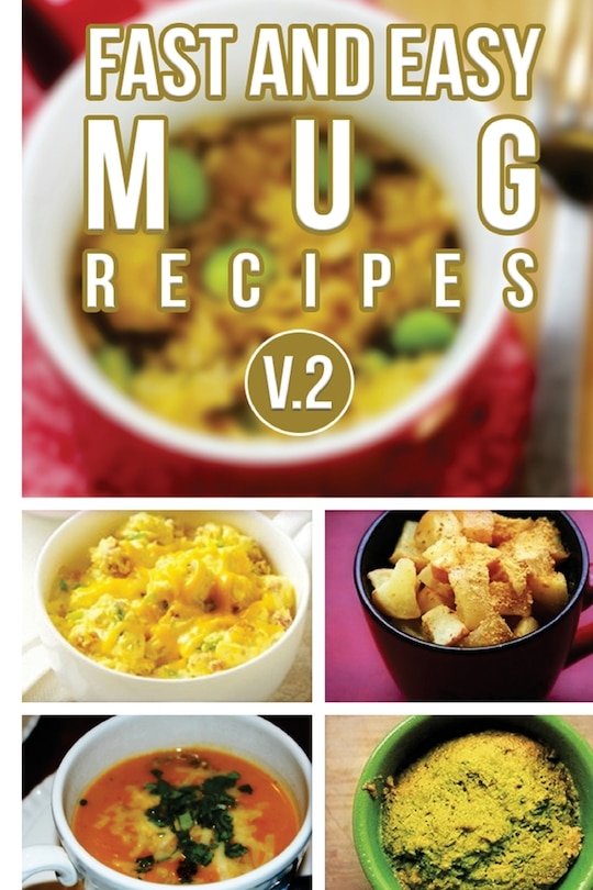 Front cover_Fast And Easy Mug Recipes V. 2