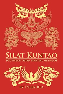 Couverture_Silat Kuntao Southeast Asian Martial Methods