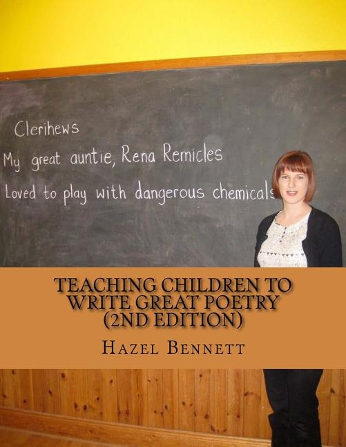 Front cover_Teaching children to write great poetry (2nd Edition)