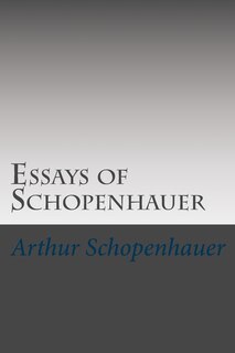 Essays of Schopenhauer