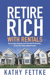 Couverture_Retire Rich with Rentals
