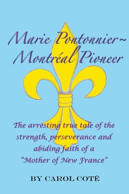 Front cover_Marie Pontonnier Montreal Pioneer