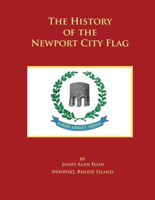The History of the Newport City Flag: Newport, Rhode Island