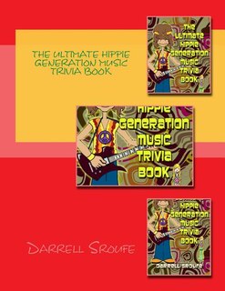 Front cover_The Ultimate Hippie Generation Music Trivia Book