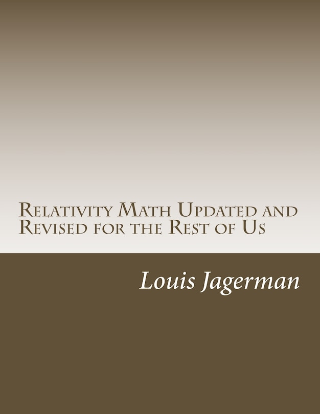Front cover_Relativity Math Updated and Revised for the Rest of Us