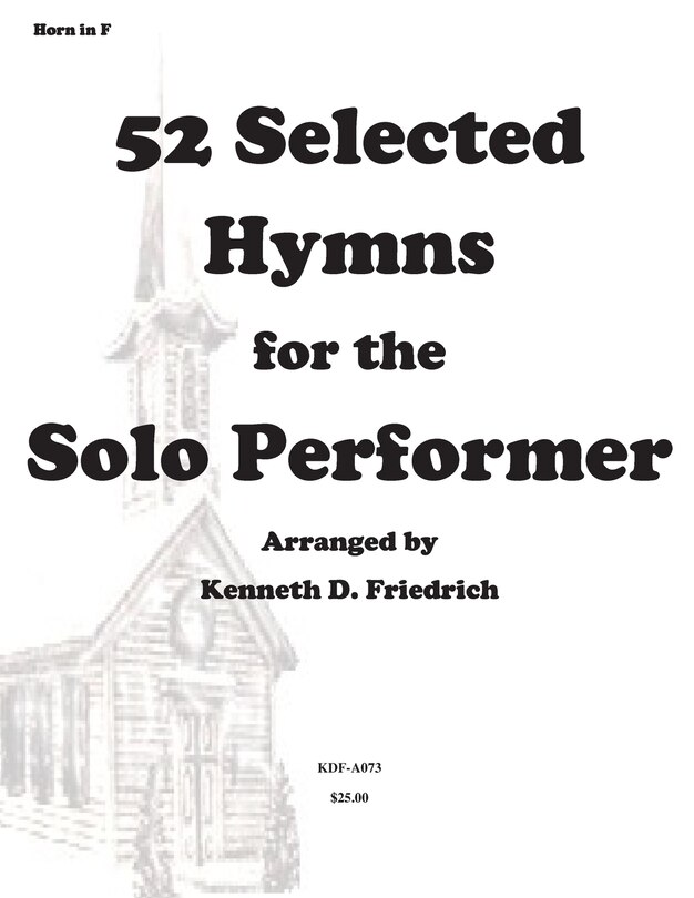 52 Selected Hymns for the Solo Performer-horn version