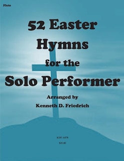 Front cover_52 Easter Hymns for the Solo Performer-flute version