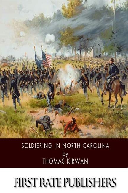 Front cover_Soldiering in North Carolina