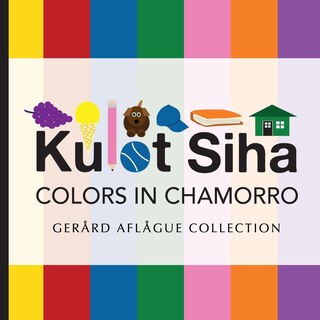 Couverture_Kulot Siha - Colors in Chamorro
