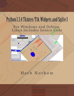 Couverture_Python3.3.4 Tkinter/Ttk Widgets and Sqlite3