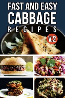 Couverture_Fast And Easy Cabbage Recipes V. 2